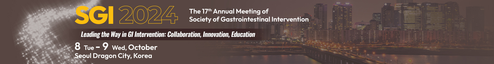 SGI 2024 The 17th Annual Meeting of Society of Gastrointestinal Intervention